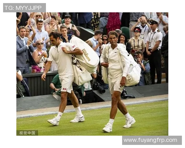 温网经典对决纳达尔与费德勒的传奇男子单打之战回顾